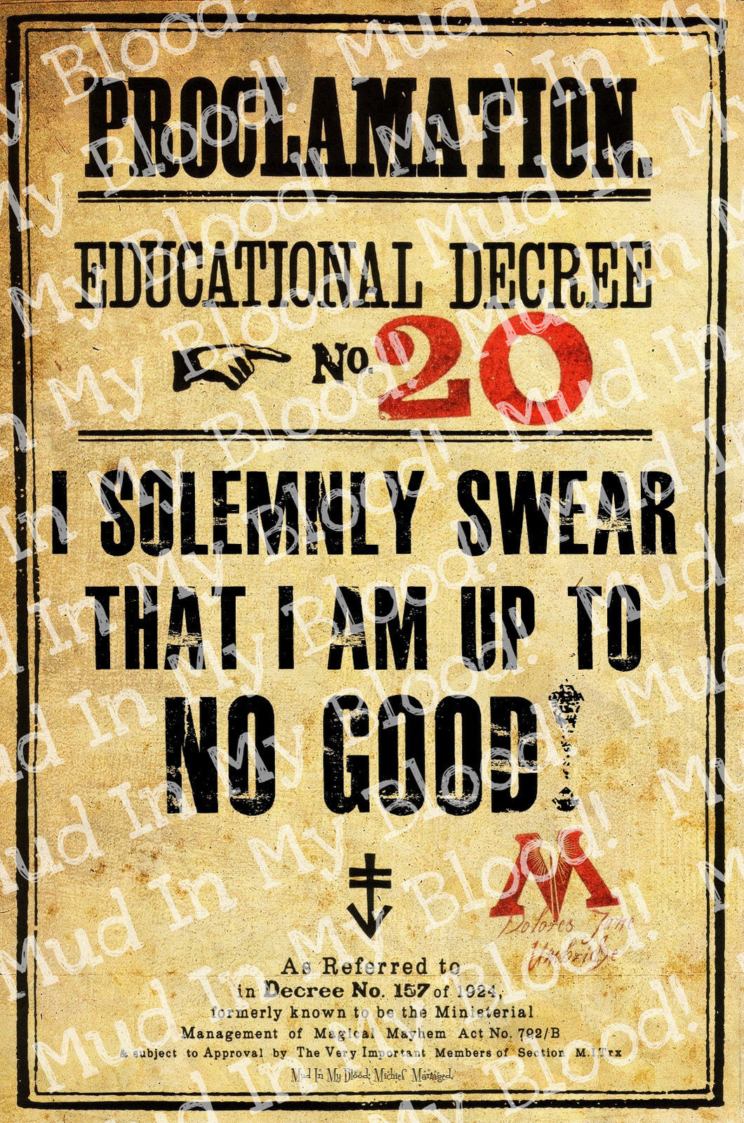 No Good Themed Decree Posters