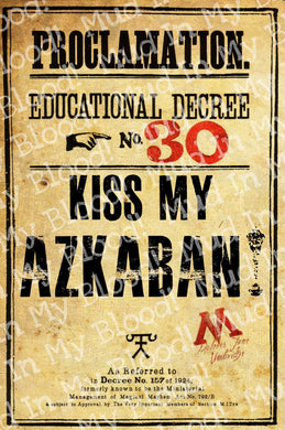 Kiss My Az*****  Decree Poster